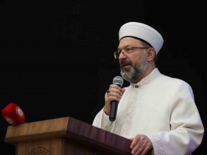 Diyanet İ̇şleri Başkanı Erbaş: “Bireysel Ve Toplumsal Huzur, Sağlam Temellere Dayanan Aile Kurumuyla Mümkündür”