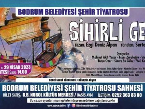 Bodrum’da "Sihirli Gemi" Adlı Çocuk Oyunu Sahnede