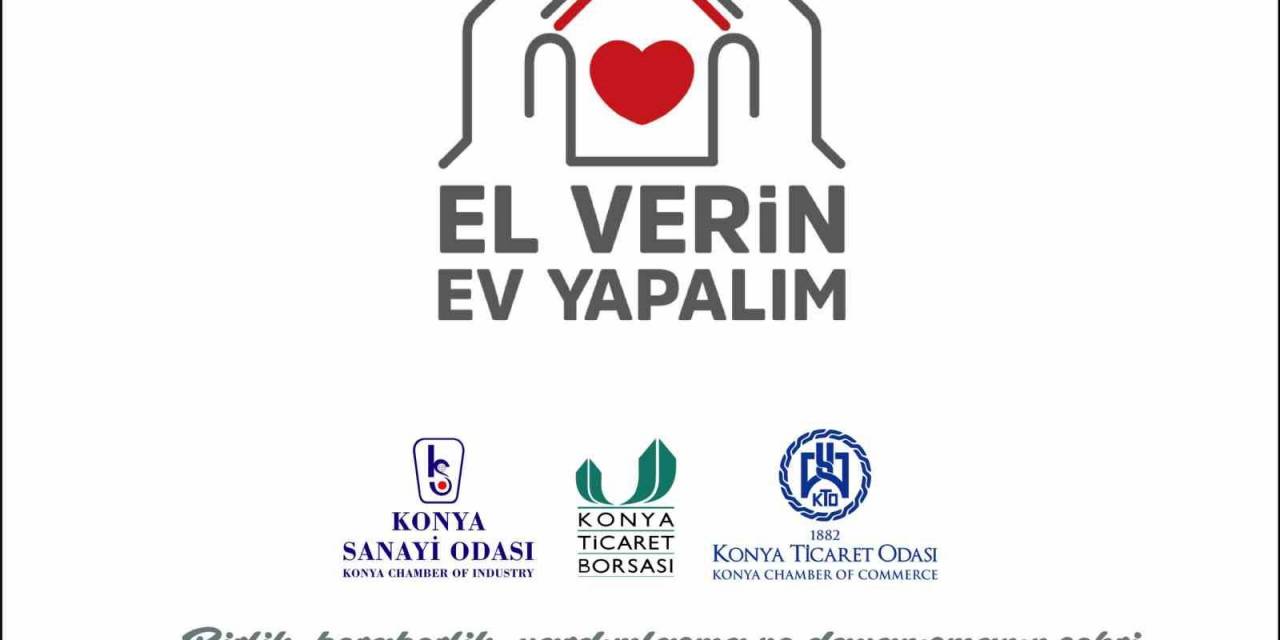 Konya İş Dünyasından "el Verin Ev Yapalım" Kampanyasında Destek