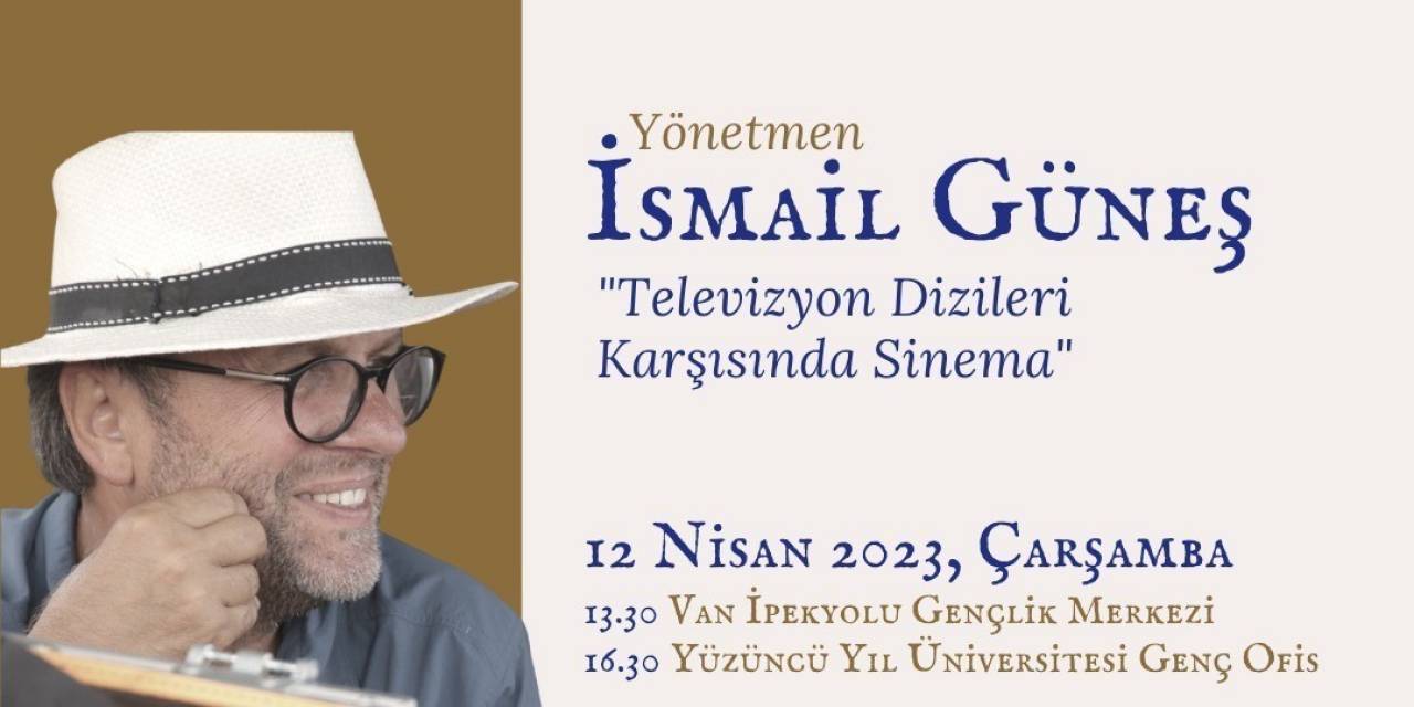 Van’da “televizyon Dizileri Karşısında Sinema” Konulu Söyleşi