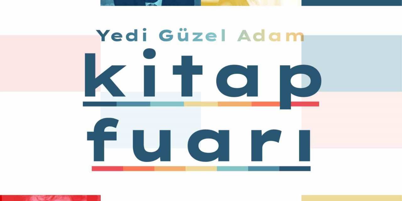Esenler’de Yedi Güzel Adam Kitap Fuarı Başlıyor