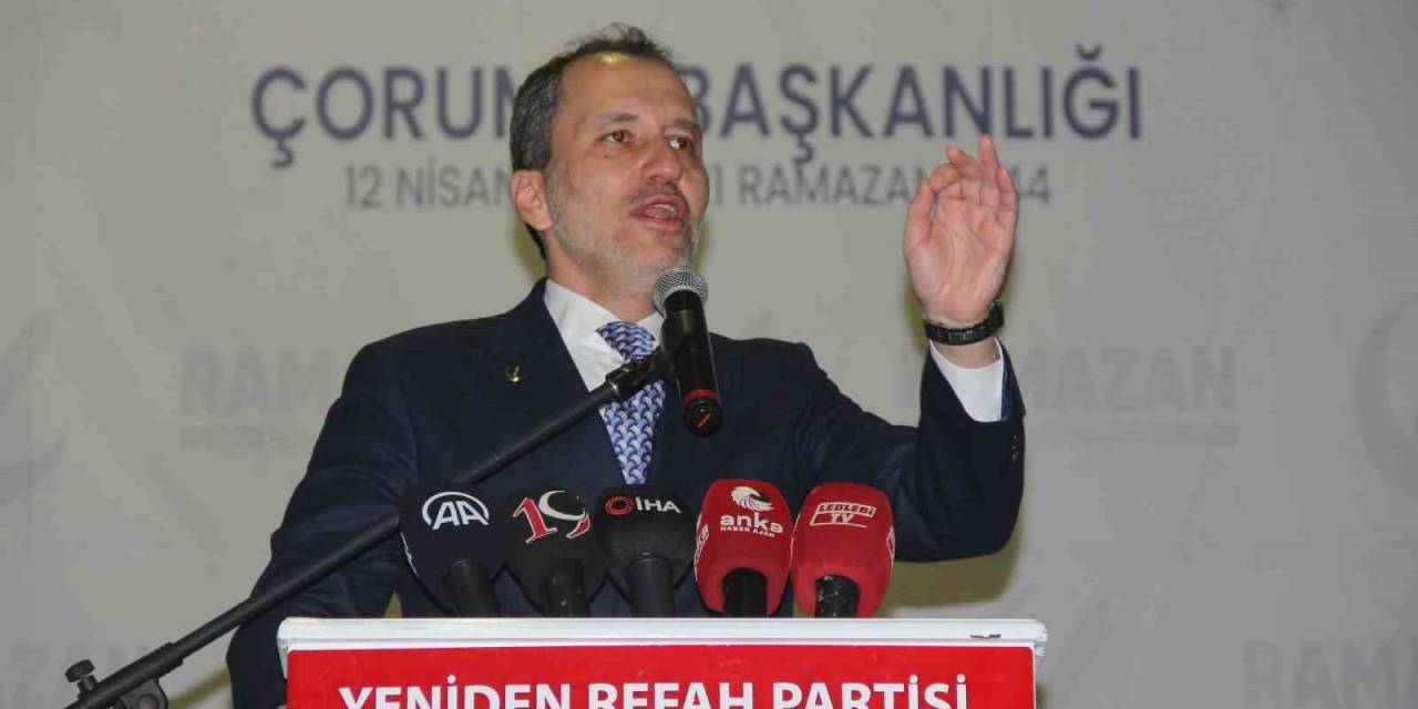 Erbakan: "pkk Ve Fetö’nün Açıkça Destek Verdiği 7’li İttifaka Milletimizi Teslim Etmemek Adına Cumhur İttifakı’na Katıldık”