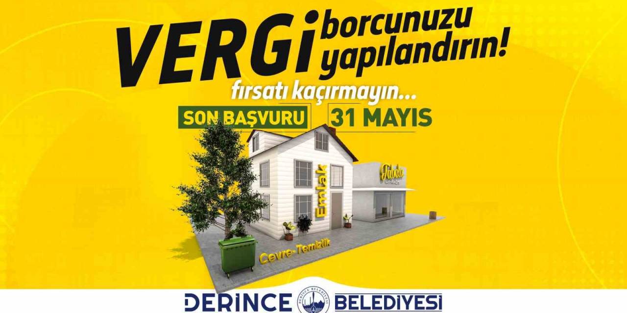 Derince Belediyesi’nden Yapılandırma Çağrısı