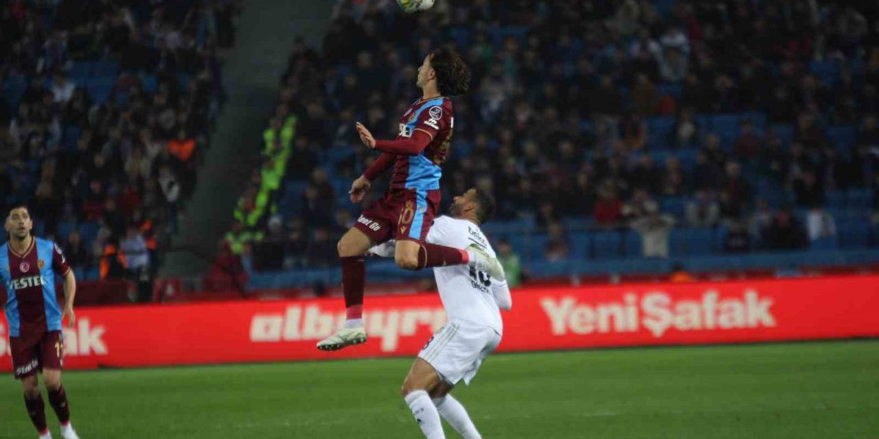 Spor Toto Süper Lig: Trabzonspor: 0 - Beşiktaş: 0 (maç Sonucu)