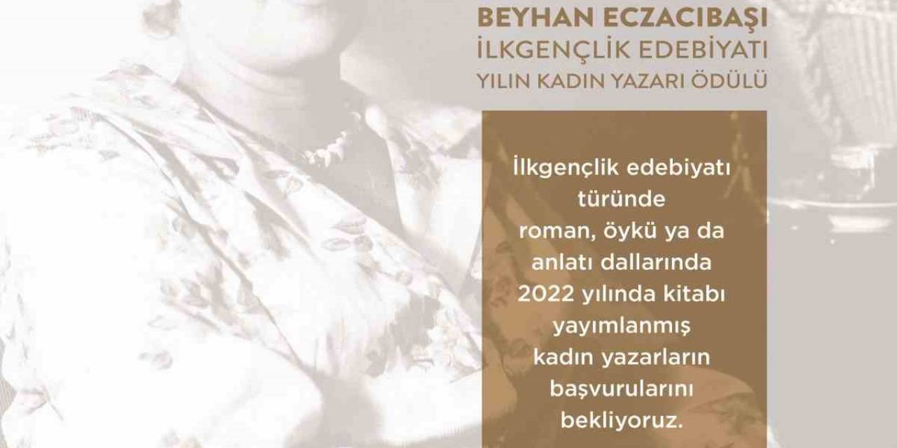 Beyhan Eczacıbaşı İlkgençlik Edebiyatı Yılın Kadın Yazarı Ödülü’ne Başvurular Sürüyor