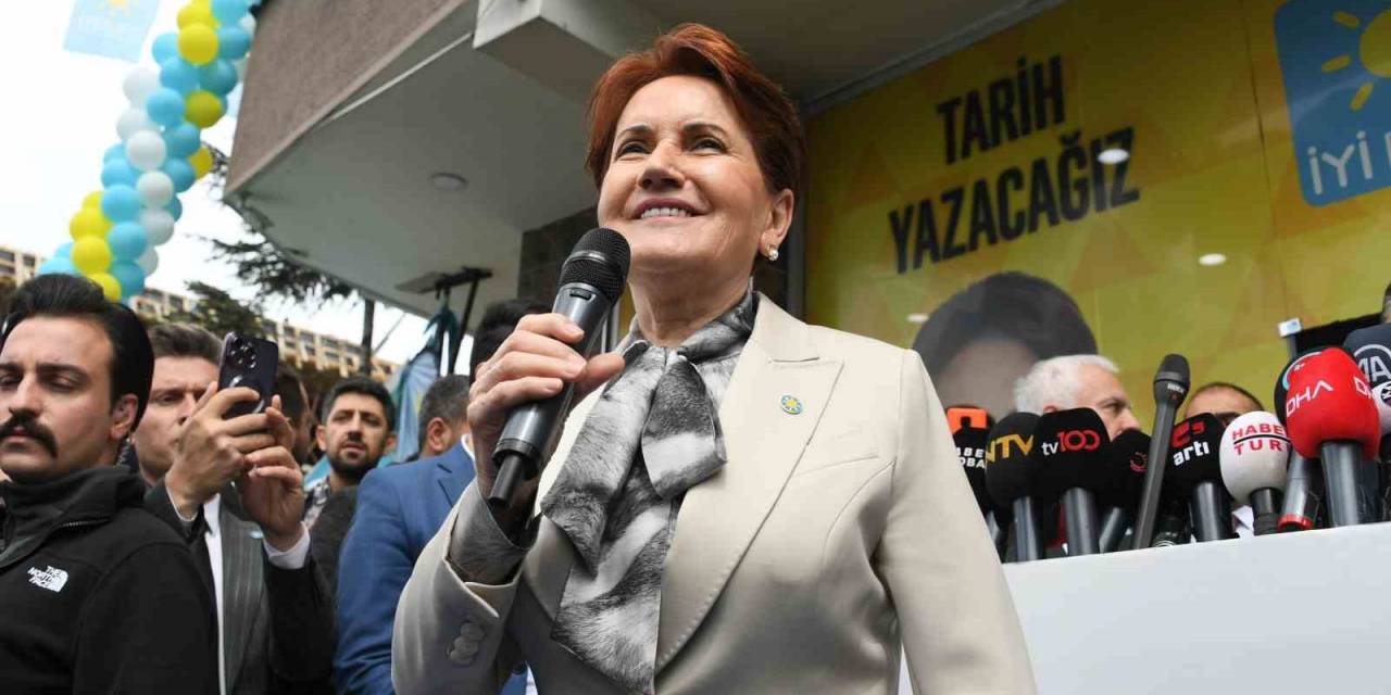 İyi Parti Lideri Akşener: “iyi Parti Bu Ülkenin Emniyet Supabıdır”