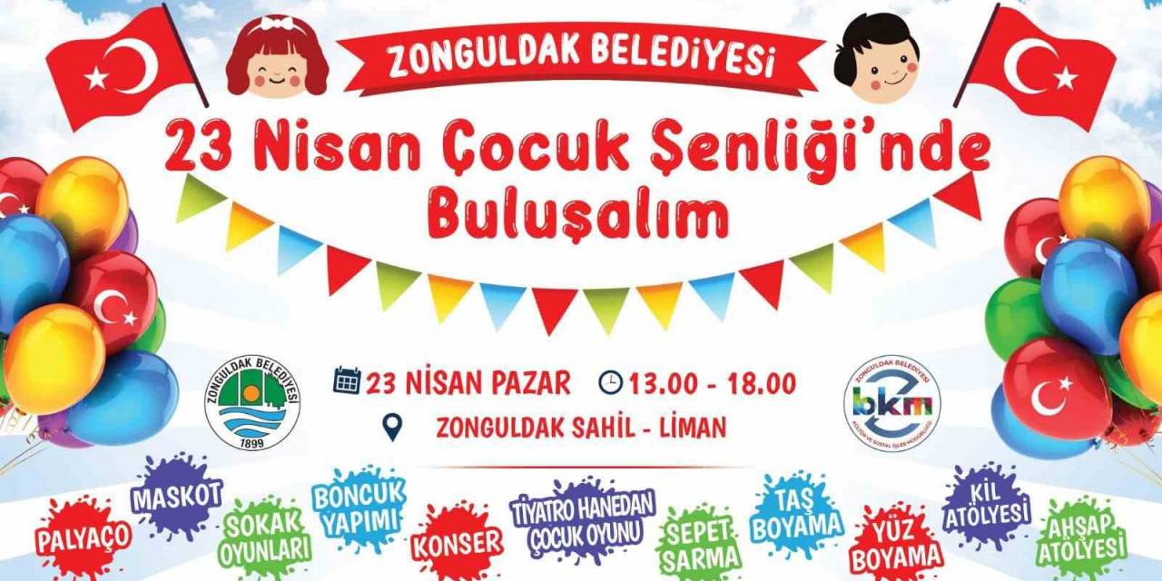 Zonguldak Belediyesi 23 Nisan Coşkusu Yaşatacak