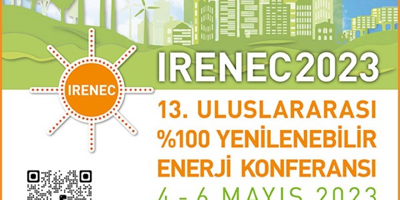 Yenilenebilir Enerji Konferansının 13’üncüsü 4 Mayıs’ta