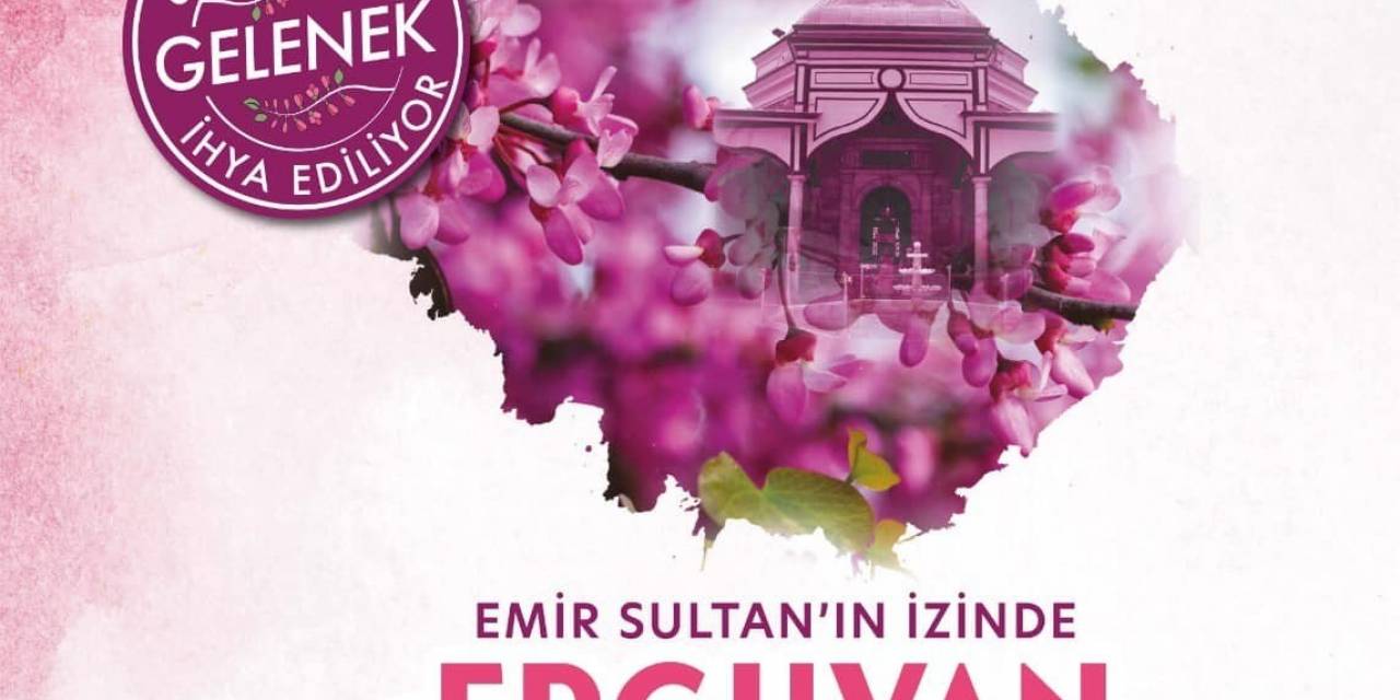 Bursa Yıldırım’da Erguvan Bayramı Coşkusu Başlıyor