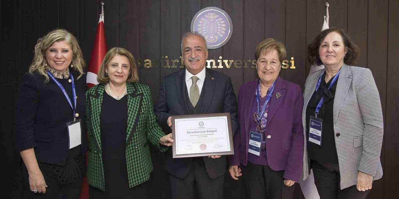 Atatürk Üniversitesi Akreditasyonda Tarih Yazdı