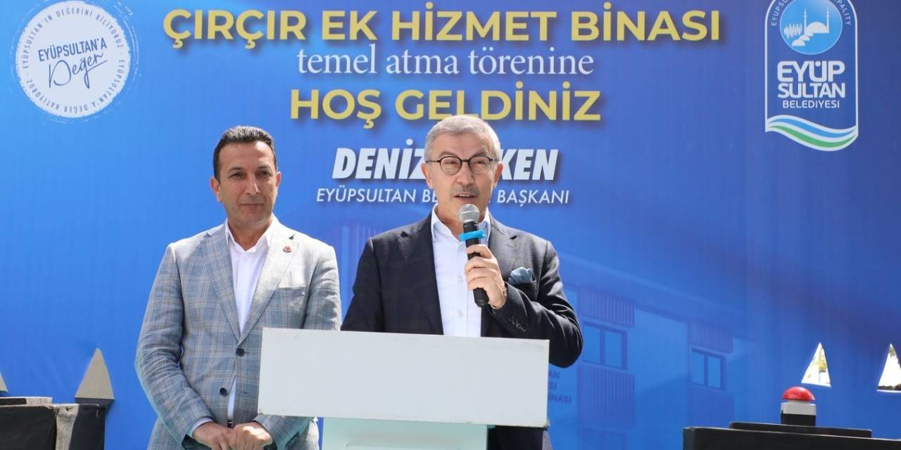 Çırçır’da Eyüpsultan Belediyesi Ek Hizmet Binasının Temeli Atıldı