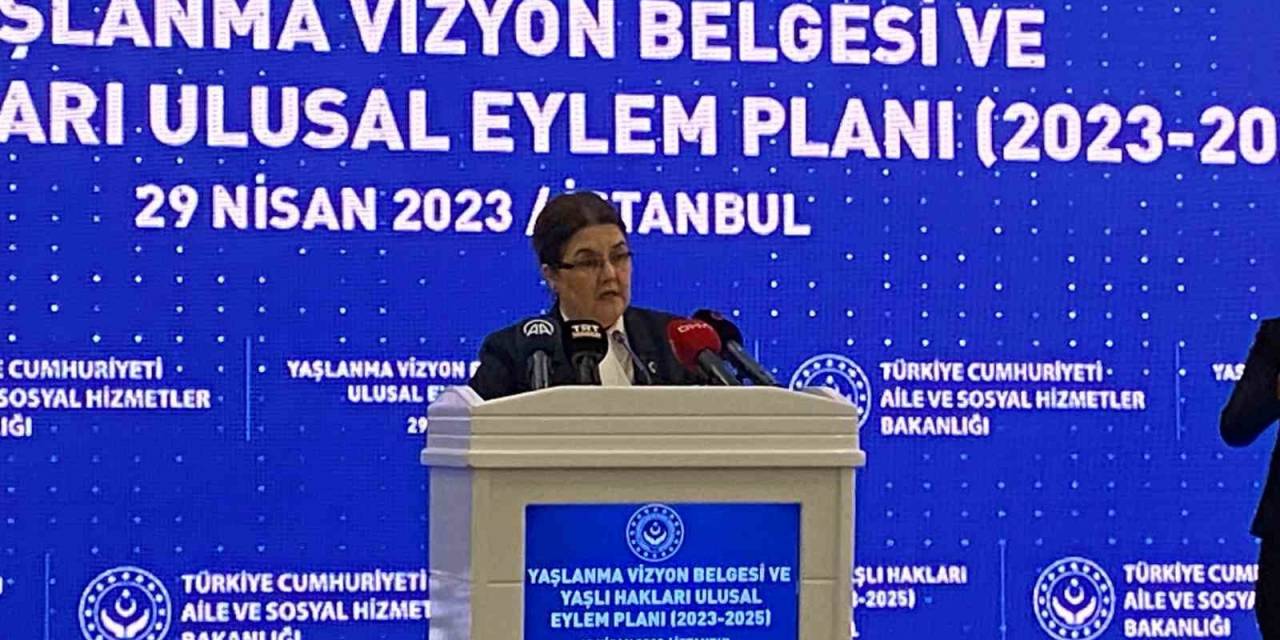 Aile Ve Sosyal Hizmetler Bakanı Derya Yanık: "7 Yılda Toplam 39 Milyon Tl Kaynakla 128 Bin 148 Yaşlıya Ulaşıldı"