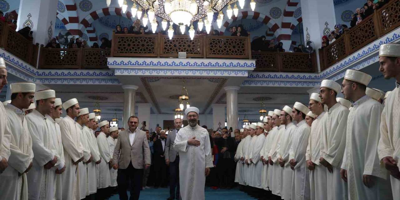 Diyanet İşleri Başkanı Erbaş: “Herkes Kur’an-ı Kerim’den, Kur’an’a Hizmet Ettiği Kadar İstifade Eder”