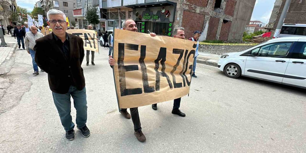 Elazığ’a İşçiler Depremden Etkilenen Şehirlerin Adıyla Yürüdü