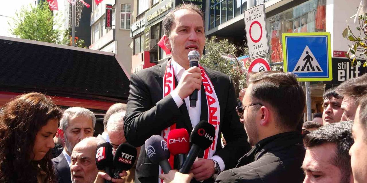 Fatih Erbakan’dan Ümraniyeli Vatandaşlara: "bir Oy Erdoğan’a Bir Oy Yeniden Refah’a" Çağrısı