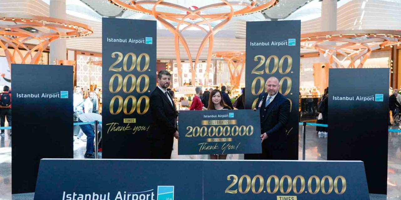 İstanbul Havalimanı 200 Milyonuncu Yolcusunu Ağırladı