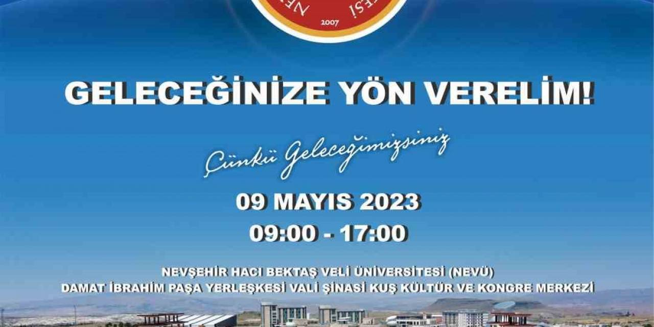 ‘üniversite Tanıtım Ve Tercih Fuarı’ 9 Mayıs’ta Nevü’de