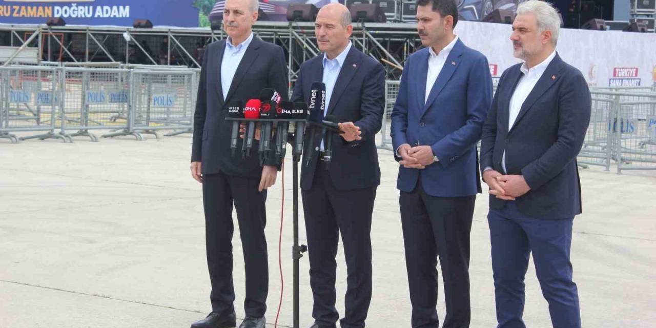 Bakanlar Soylu Ve Kurum’dan Miting Öncesi Açıklamalar: "16 Milyon İstanbullu Kardeşimiz İle Türkiye Yüzyılı’nın İşaret Fişeğini Yakacağız"