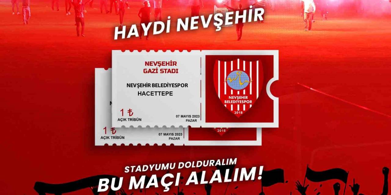 Nevşehir Belediyespor Yönetimi Bilet Fiyatlarını 1 Tl’ye Düşürdü