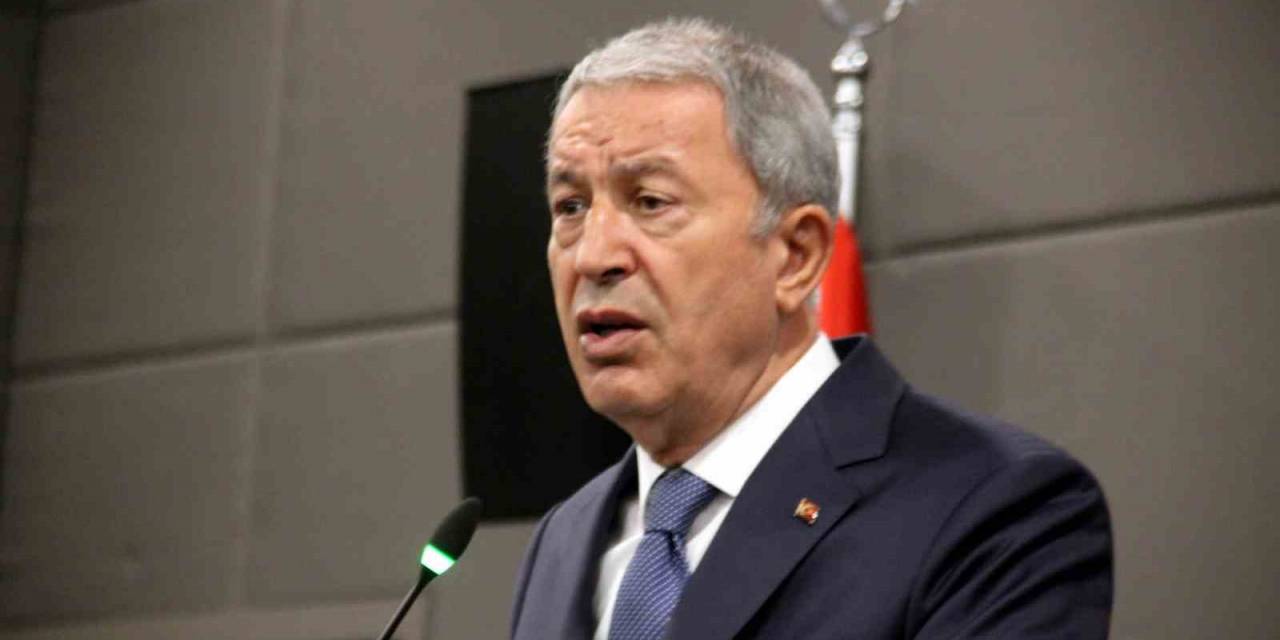 Bakan Akar: "faaliyetleri Başarıyla Devam Ettirebilmek İçin Her Alanda Güçlü Olmaktan Başka Çare Yok"