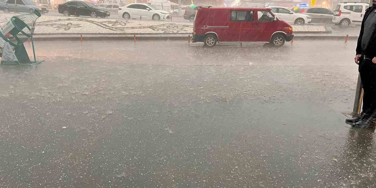 Kahramanmaraş’ta Sağanak Yağış Ve Dolu Etkili Oldu
