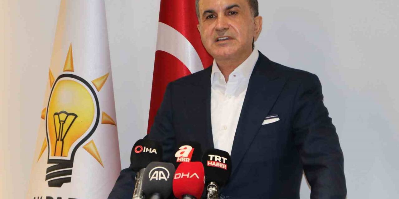 Ak Parti Sözcüsü Ömer Çelik’ten Chp’nin Açıklamalarına Tepki
