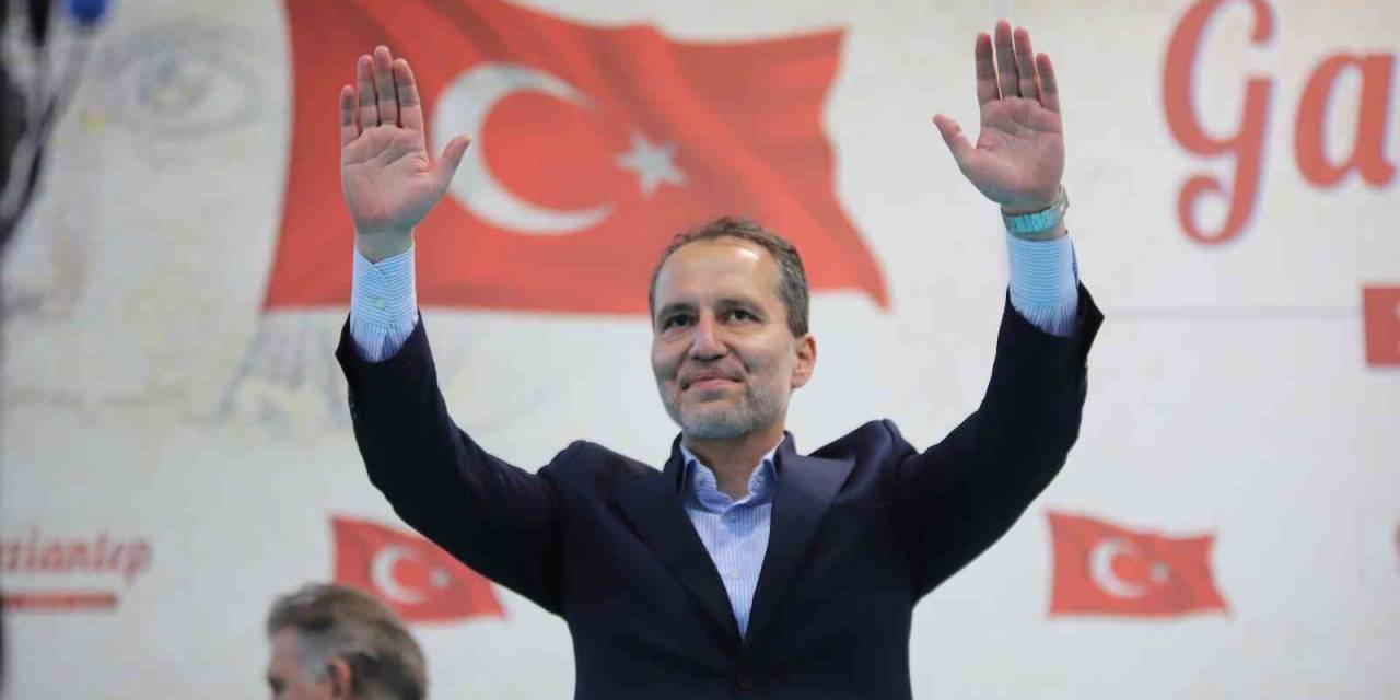 Fatih Erbakan: “gaziantepliler İnanç Özgürlüğü Alanındaki Kazanımlarımızın Kaybedilmesine Müsaade Etmedi”