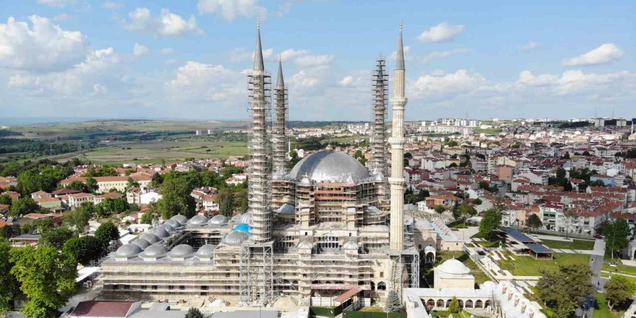 Edirne Selimiye Camii’nde Restorasyon Çalışmaları Sürüyor