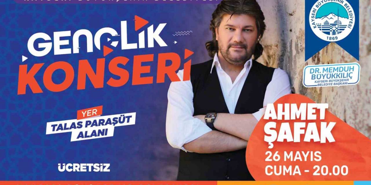 Büyükşehir’den Gençliğe ‘ahmet Şafak’ Konseri