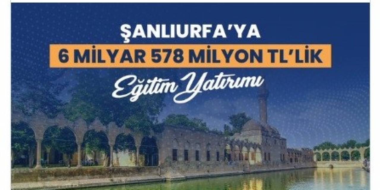 Şanlıurfa’ya 181 Projeden Oluşan Dev Eğitim Yatırımı