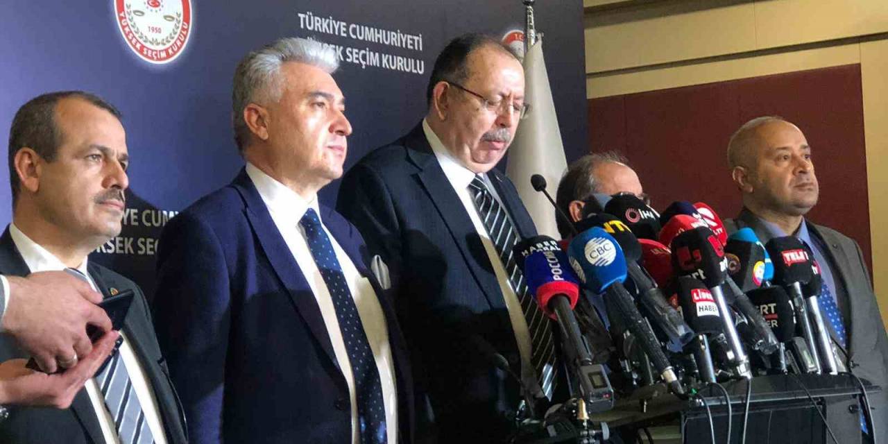 Ysk Başkanı Yener: “ikinci Tur Oy Verme Süreci Sona Ermiştir, Herhangi Olumsuz Bir Durum Söz Konusu Olmamıştır”
