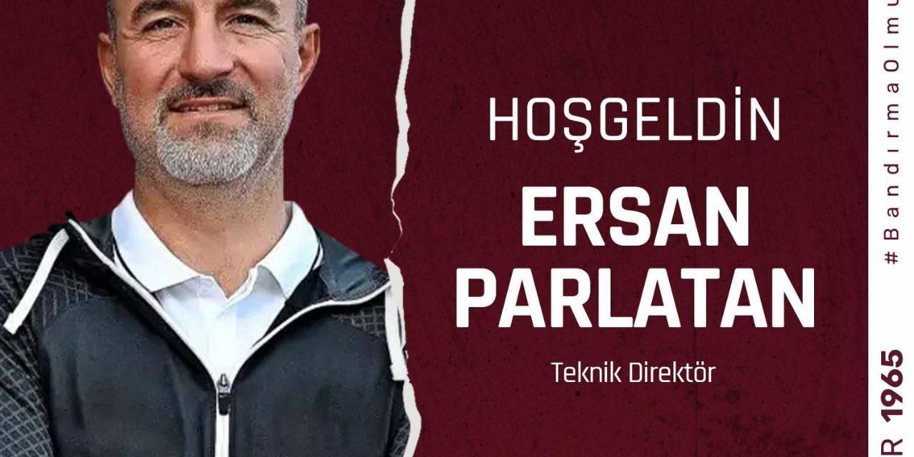 Bandırmaspor’da Yeni Teknik Direktör Ersan Parlatan