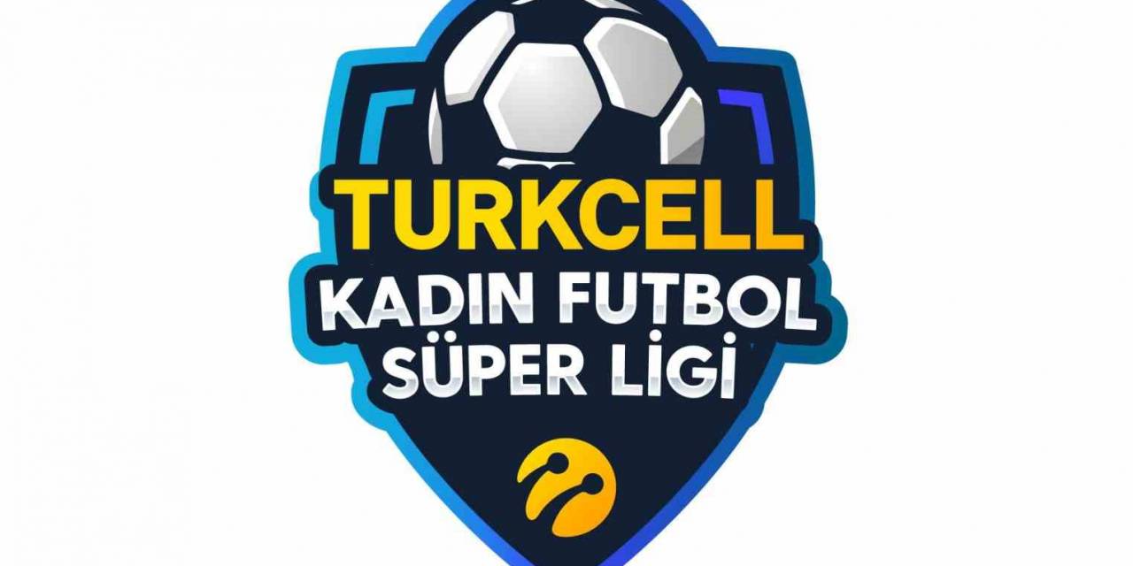 Turkcell Kadın Futbol Süper Ligi’nde Final Heyecanı İzmir’de