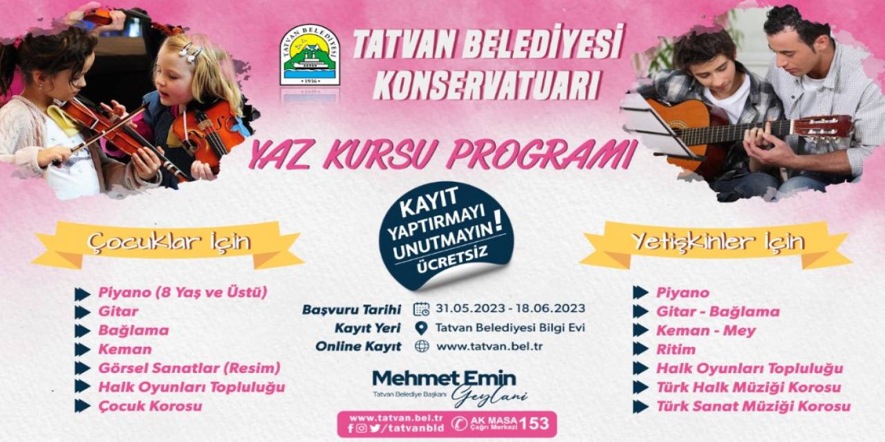 Tatvan Belediyesi Konservatuar Merkezi’nin Yaz Kursu Kayıtları Başladı