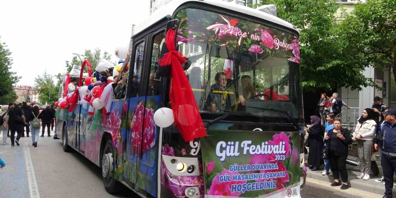 Isparta’da "gül Festivali" Renkli Görüntülerle Başladı