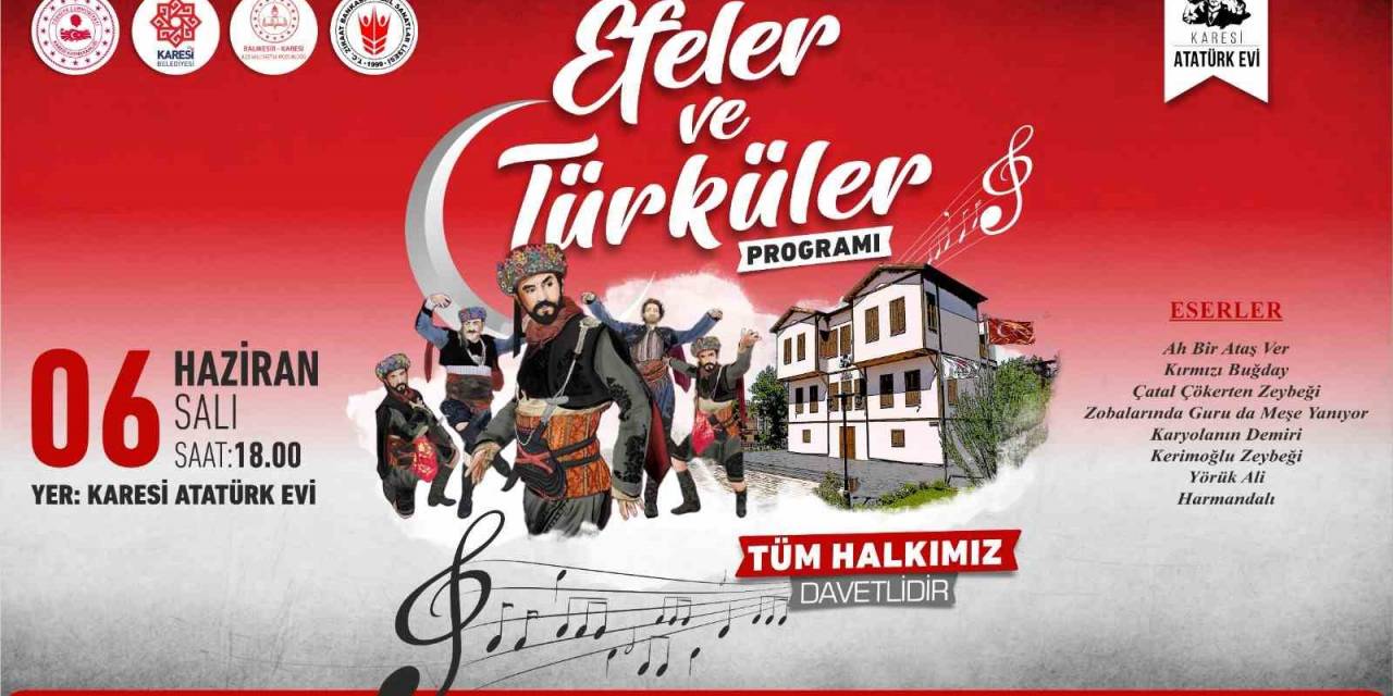Karesi Atatürk Evi’nde ‘efeler Ve Türküler’ Programı