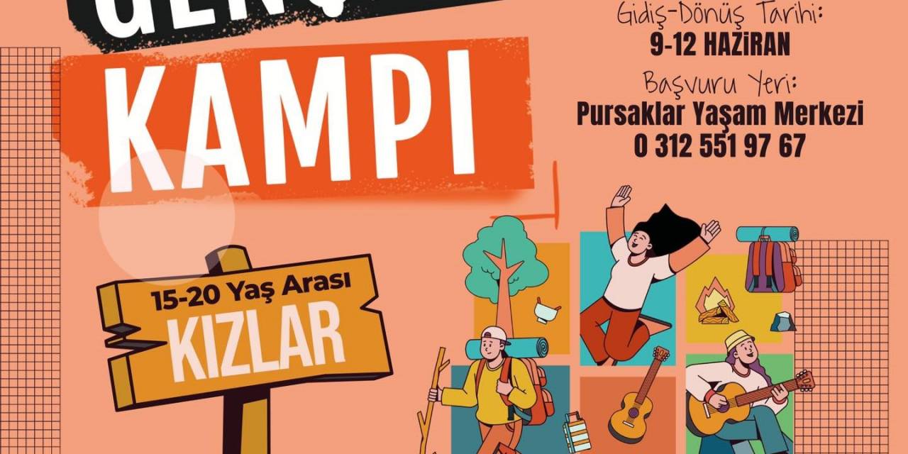 Pursaklar Gençlik Kampı Ateşini Yakıyor