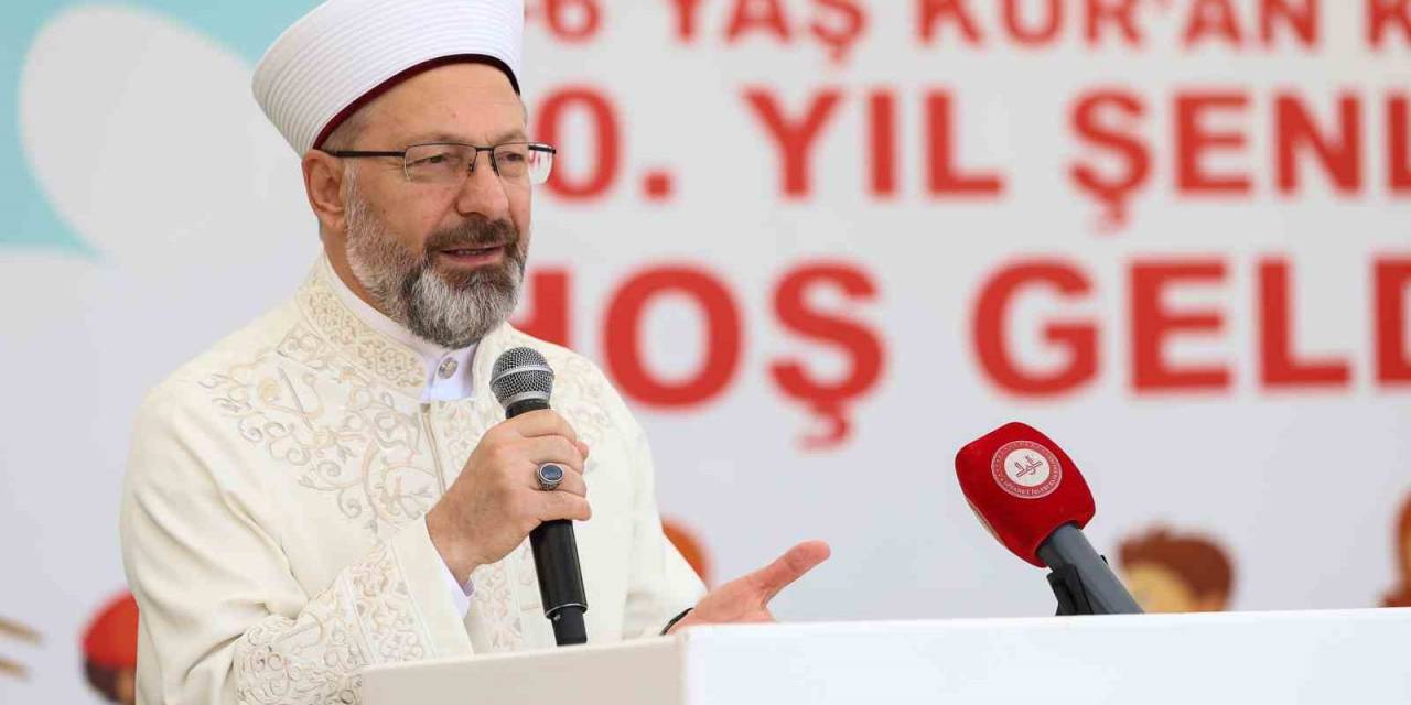 Diyanet İşleri Başkanı Erbaş: “vatanını, Bayrağını Seven Gençleri Yetiştirmenin Gayreti İçerisindeyiz”