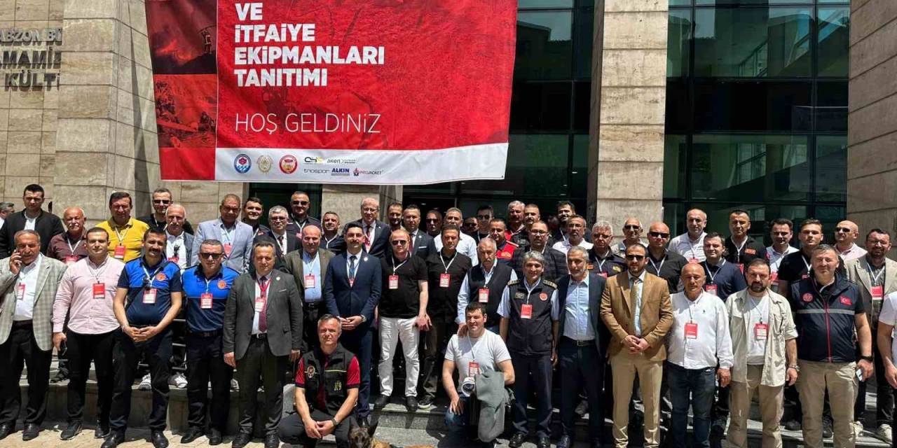 74 İlin İtfaiyecileri Trabzon’da Bir Araya Geldi