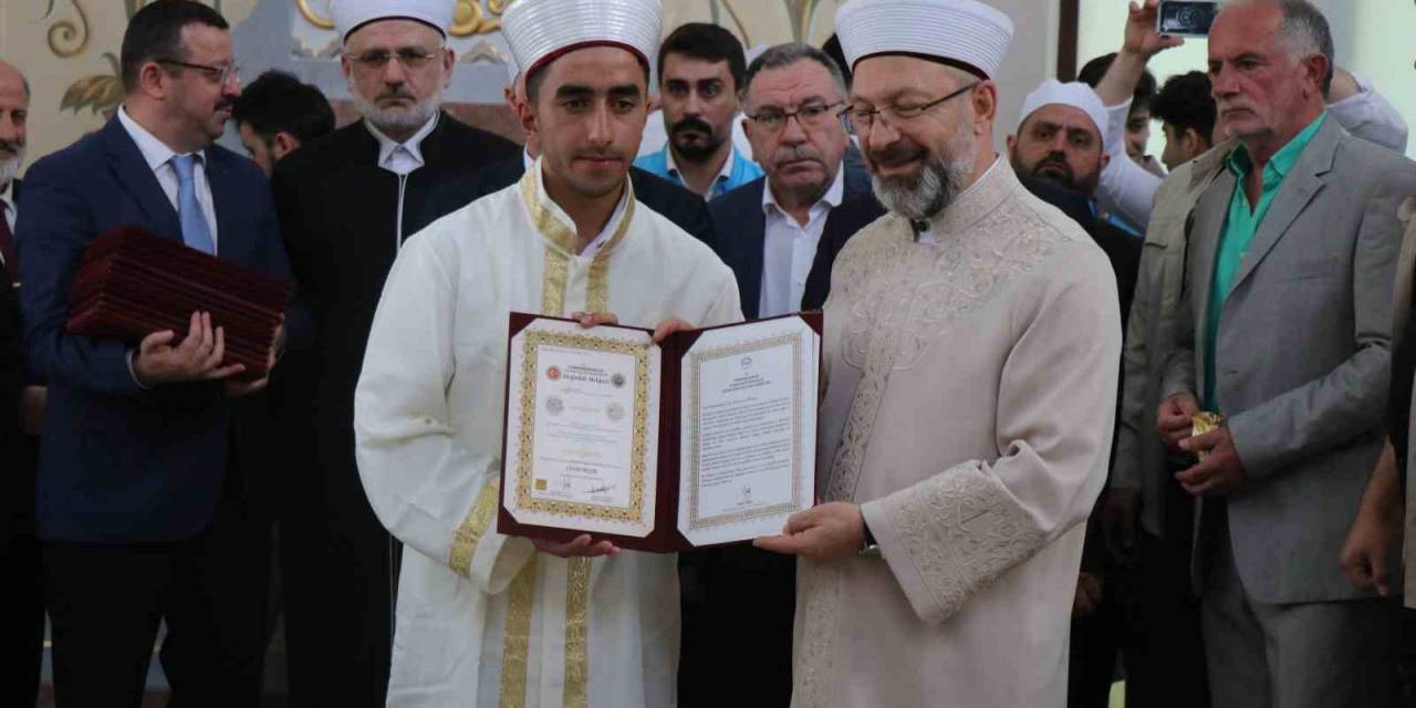 Diyanet İşleri Başkanı Erbaş, Sakarya’da 71 Hafıza İcazet Verdi