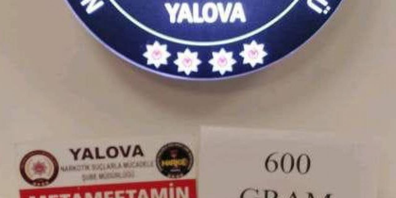 Yalova’daki Uyuşturucu Operasyonlarında 1 Tutuklama