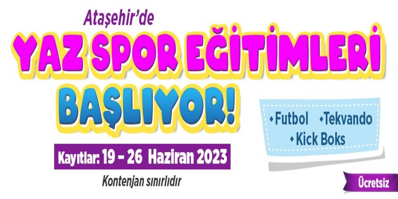 Ataşehir’de Yaz Spor Eğitimleri Başlıyor