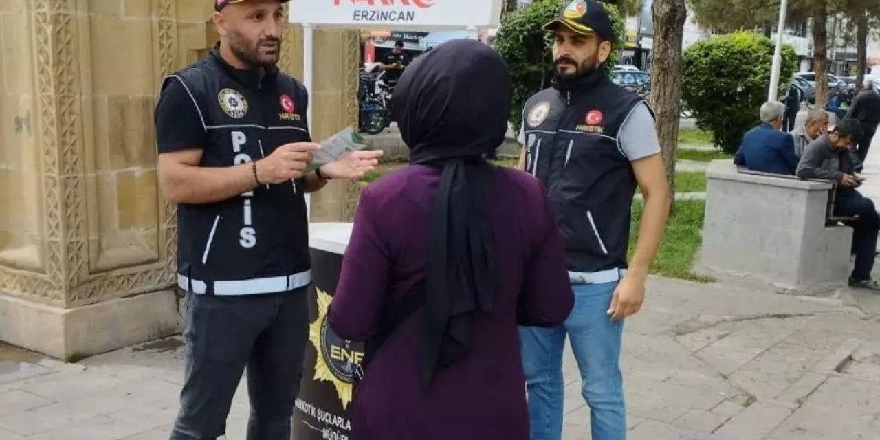 Erzincan’da Uyuşturucuya Karşı Vatandaşlar Bilgilendirildi