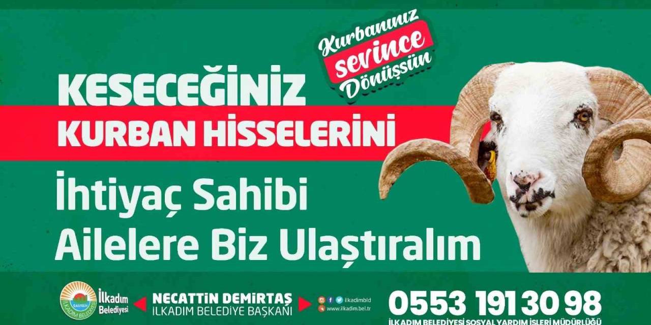 İlkadım’dan “kurbanınız Sevince Dönüşsün” Kampanyası