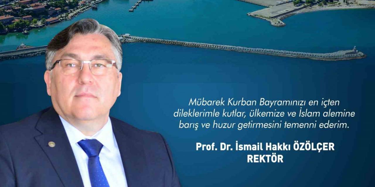 Rektör Özölçer’den Kurban Bayramı Mesajı