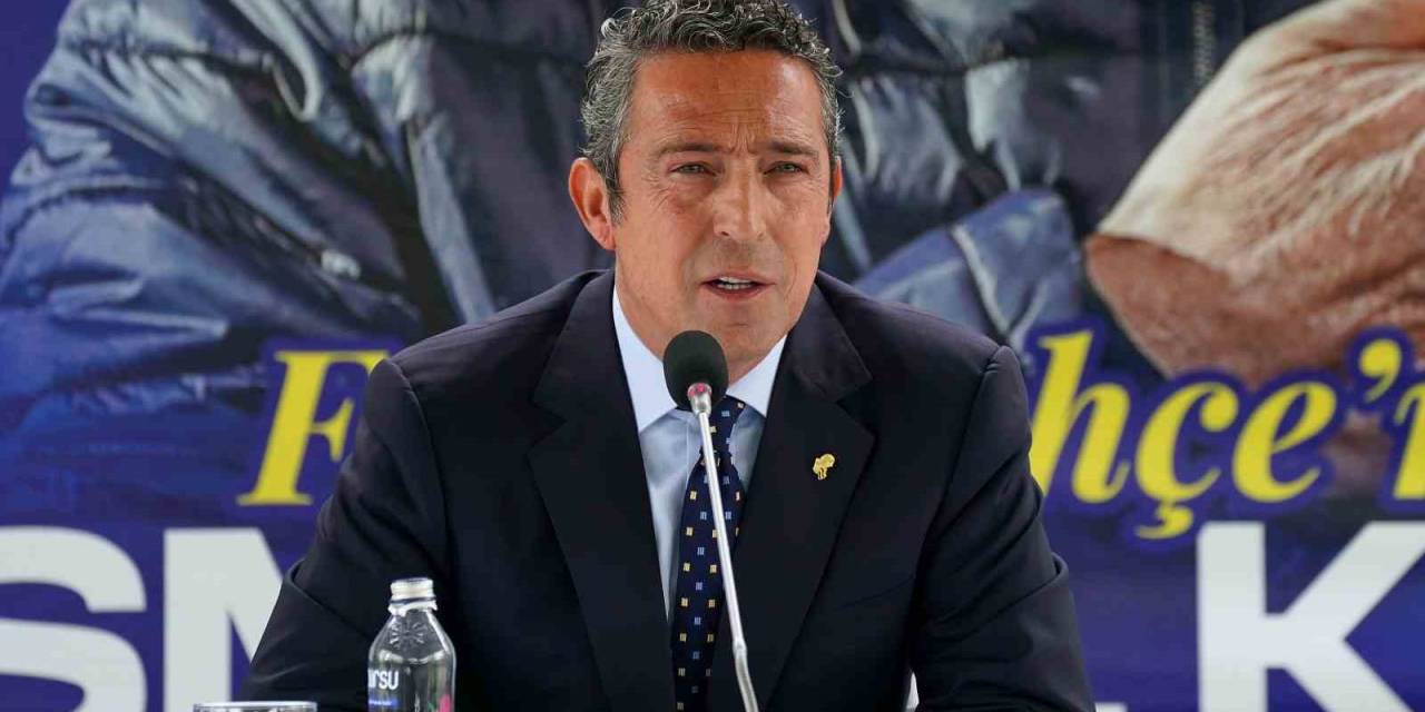 Ali Koç: "arda Gelecek Sezon Fenerbahçe’de Kalmayacak"