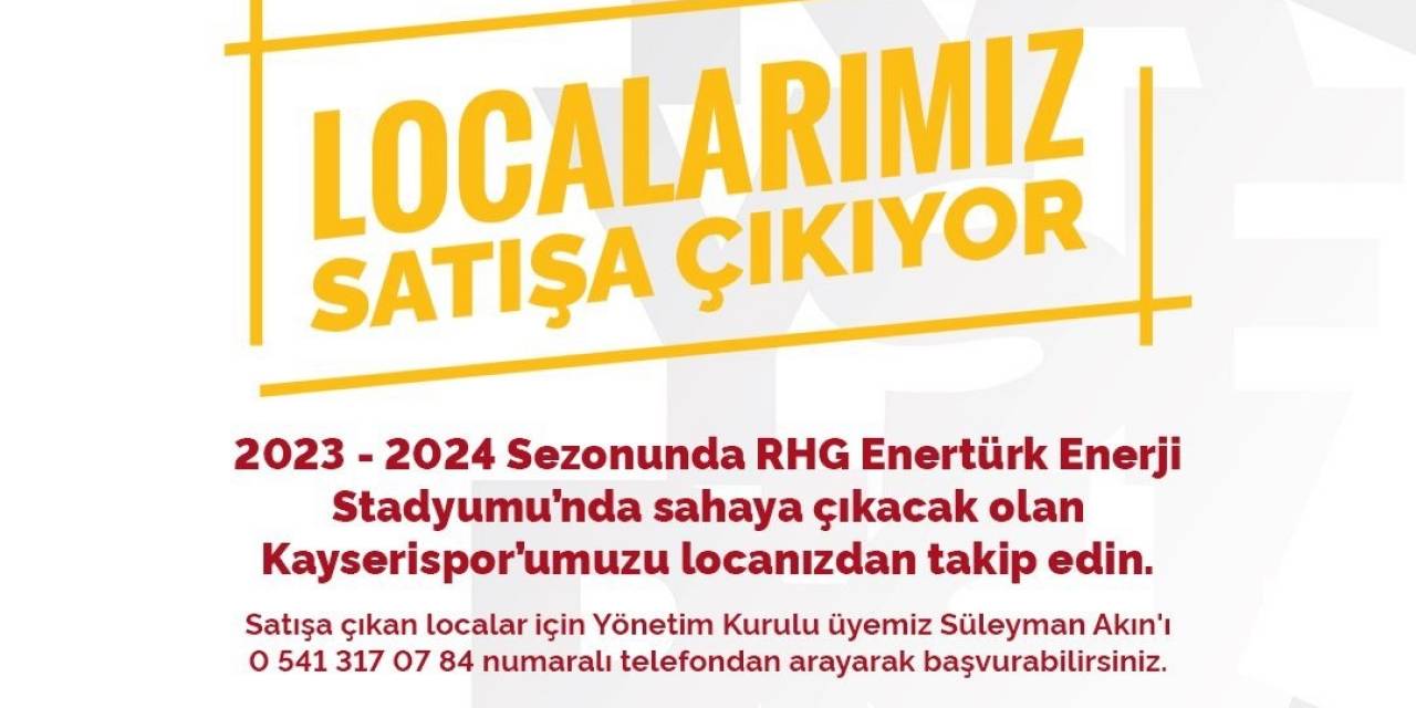 Kayserispor, Locaları Satışa Çıkartıyor