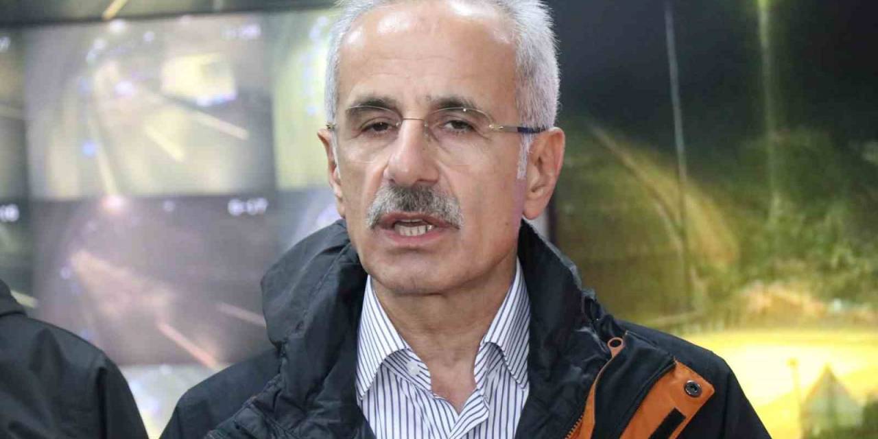 Ulaştırma Ve Altyapı Bakanı Uraloğlu: “ekiplerimiz Süratle Yol Açma Çalışmalarını Sürdürüyor”