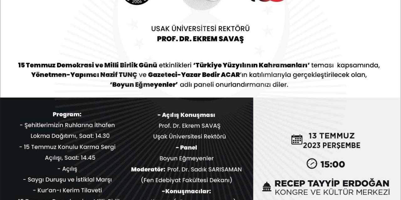 Uşak Üniversitesi’nde 15 Temmuz Şehitleri Anılacak