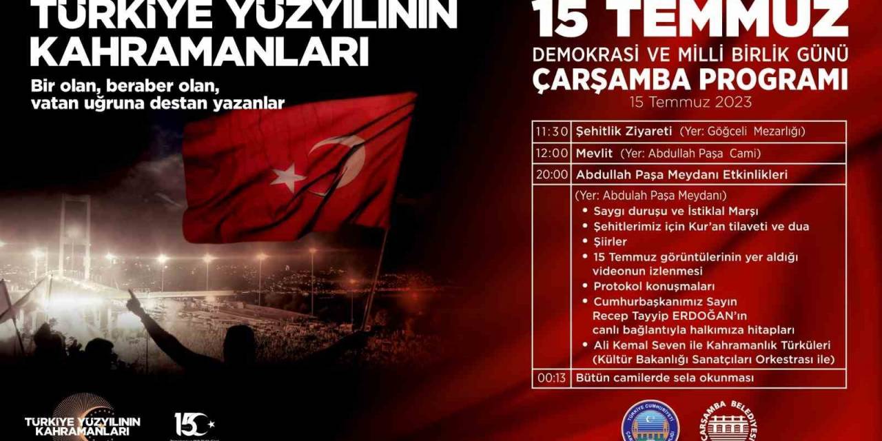 Çarşamba’da 15 Temmuz Programı